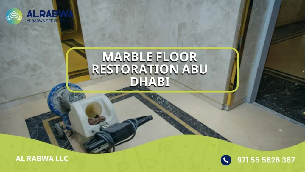Marble Floor Restoration Abu Dhabi
