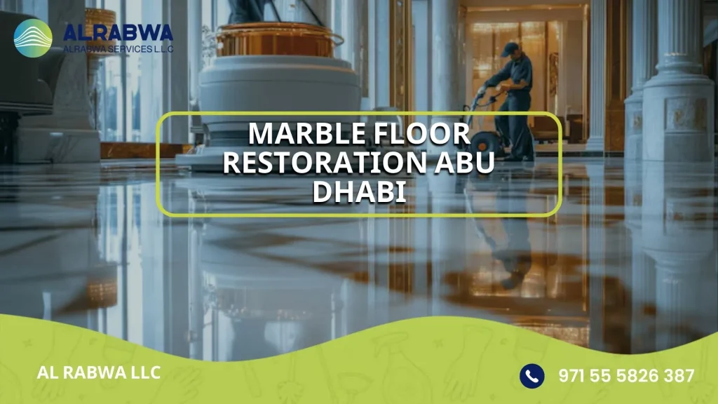 Marble Floor Restoration Abu Dhabi
