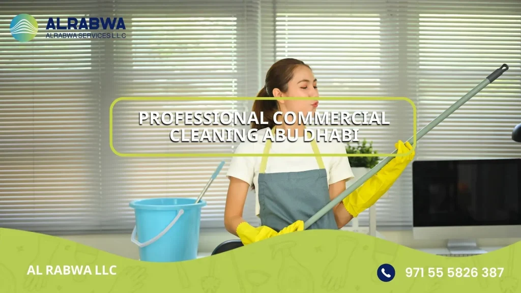 Professional commercial cleaning Abu Dhabi